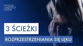 Lęk - Przyjaciel CZY Wróg? Webinar z Anną Ciężkowską