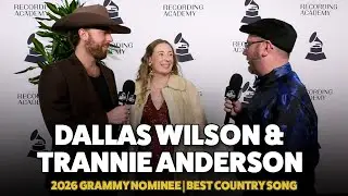 1st GRAMMY Nod! Dallas Wilson & Trannie Anderson Talk GRAMMY Nomination for &ldquo;Somewhere Over Laredo&rdquo;