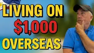 Is $1,000 Enough to Retire Overseas?