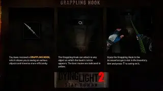 How to get the Grappling Hook(2-2)!! Part 11. Dying light 2 Stay Human