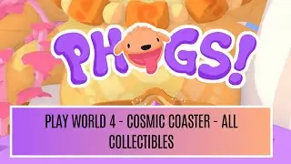 PHOGS! - Play World 4 - Cosmic Coaster - All Collectibles [ENG]