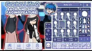 НОВЫЕ ВОЗМОЖНОСТИ GACHA LIFE 2: БОКОВАЯ И ЗАДНЯЯ ЧАСТЬ