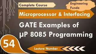 3 - GATE Exam Examples: Microprocessor 8085 Programming and Instructions