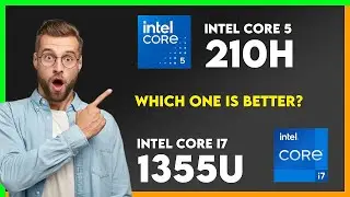 Сравнение процессоров Intel Core 5 210H и Intel Core i7 1355U