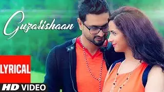 Roshan Prince Guzarishaan (Full Lyrical Song) Gurmeet Singh | Latest Punjabi Song | T-Series