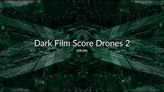 StereoRoyal | STR 091 | Dark Film Score Drones 2 | Album Teaser