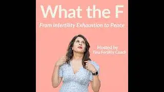 Ep. 29 - The fear of losing control: Pregnancy after a long fertility journey