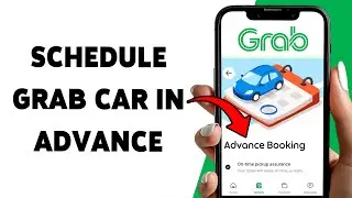 How To Schedule Grab Car In Advance | Pre Book Grab Car For Later Pickup 2025
