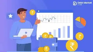 Introduction to Debt Market!