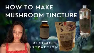 How to Make Mushroom Tincture