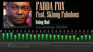 Fadda Fox Feat. Skinny Fabulous - Going Mad (Socatology Riddim) [Soca 2016] [HD]