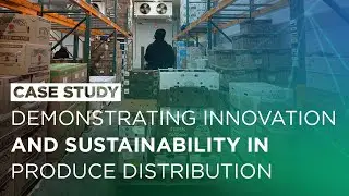 Veritable Vegetable Case Study: Demonstrating Innovation and Sustainability in Produce Distribution