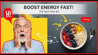Morning Food Hack for Men Over 60 That Supercharges Energy!