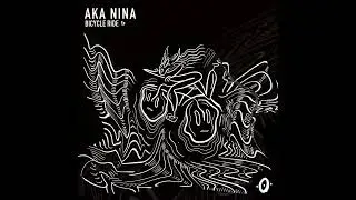 AKA NINA - Intro 'Bicycle Ride' (Original Mix) [Pointzero Records]