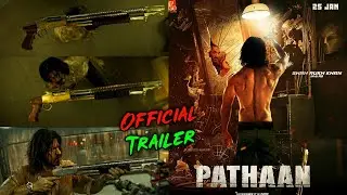 Pathan Official Trailer | Pathaan Trailer Release Date | Pathan Trailer | Shahrukh Khan