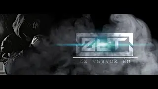 ZLT - Ez vagyok &eacute;n (Lyrics Video)