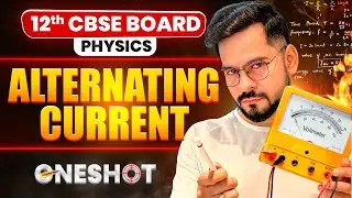 CBSE Board 2026 Physics | 12th Alternating Current One Shot ⚡ | ssp sir