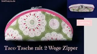 Taco-Tasche mit 2-Wege-Zipper | N&auml;h-Anleitung