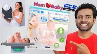 Baby Weight Machine | Mom & Baby Weight Scale Machine Review | Meditive Brand Baby Weight Machine 🔥🔥