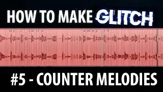 CUBASE TUTORIAL - GLITCH TRICKS #5 - HOW TO MAKE GLITCH WITH COUNTER MELODIES