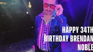 Happy 34th Birthday Brendan Noble!