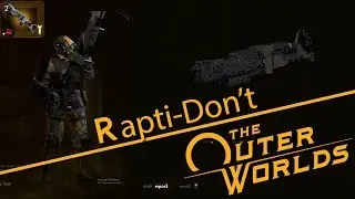 The Outer Worlds - (Unique Weapon) Rapti-don't