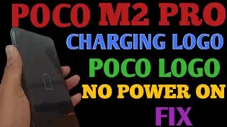 Poco M2 pro charging blinking problem/Poco M2 pro charging logo.battery logo.logo blinking