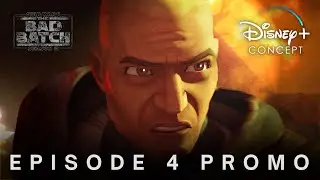Star Wars: The Bad Batch Season 2 | Episode 4 Promo | Disney+ Concept