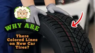 Why Are There Colored Lines on New Car Tires? A Mark of the New