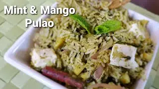 Mint & Mango Pulao | Mango Pulao Recipe | Mom's Special Recipes | Mint Pulao Recipes