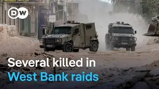 UN calls on Israel to halt West Bank operation | DW News