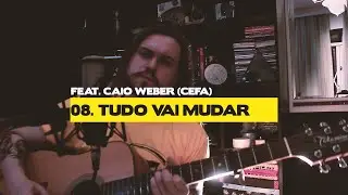 Reforme ft. Caio Weber (Cefa) - Tudo Vai Mudar (Live)