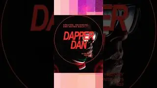 TOMMY RAPS Black History Month, Day 03: &ldquo;Dapper Dan&rdquo;