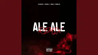 Ale Ale (Remix)