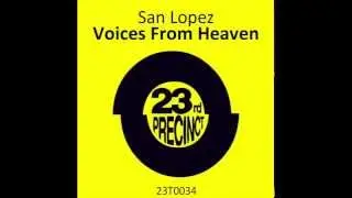 San Lopez - Voices From Heaven - 23rd Precinct Records
