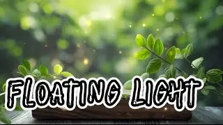 Floating Light (Remix) Lyrics- LostInLove- No Copyright Music.