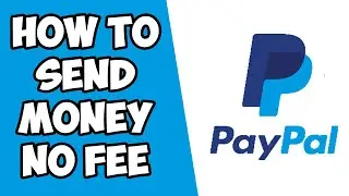 How To Send Money on Paypal Without a Fee - Paypal How To Send Money To Friends and Family No Fee