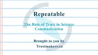 The Role of Trust in Science Communications- TM