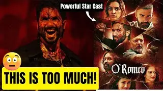Shahid Kapoor&rsquo;s O&rsquo;Romeo Trailer Review &ndash; Dark, Intense & Risky | Aary Review