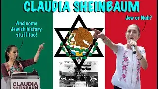 Claudia Sheinbaum and the Jews of Mexico