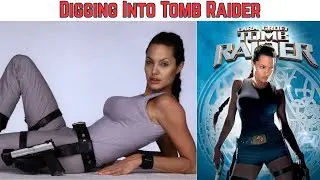 Digging Into Tomb Raider (2001) | Exploring Lara Croft&rsquo;s Origins & Legacy | GOAF
