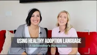 Using Healthy Language in Adoption Profile Books || Birth Mom Perspective