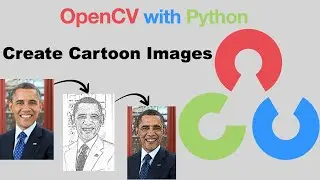 OpenCV with Python | Project #6-Cartonify Images with OpenCV