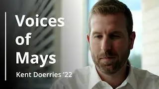 Kent Doerries '22 - Voices of Mays | Texas A&M University Mays Business School