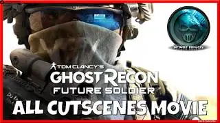 Ghost Recon Future Soldier All Cutscenes Movie {HD}