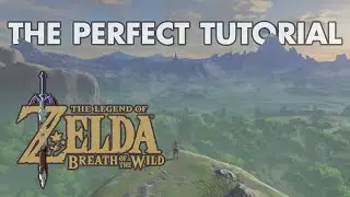 Great Plateau Is The Perfect Tutorial Area - Zelda: Breath of the Wild