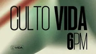 Vida Church Online | 15 de Fevereiro de 2026, 6PM | CULTO AO VIVO