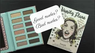 BENEFIT Vanity Flare Nude Eyeshadow Palette: Live Swatches & Review
