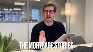 The Mortgage Stories Ep. 2 - Fowler Smith Client Experience 