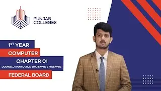 PGC Lectures-Inter Part 1-Fedreal Board-Computer-Chapter-1-Licensed, Open Source, Shareware Freeware